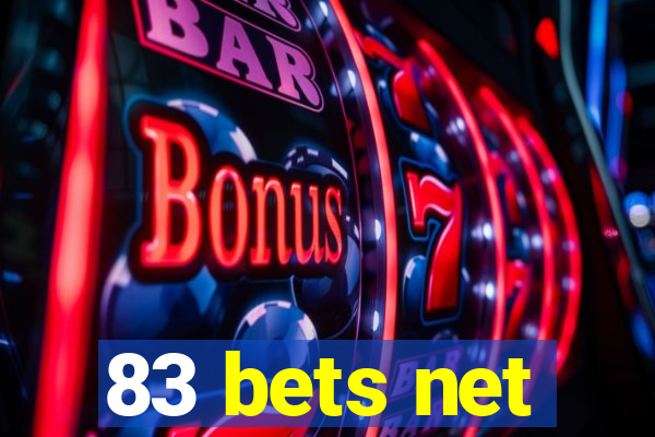 83 bets net